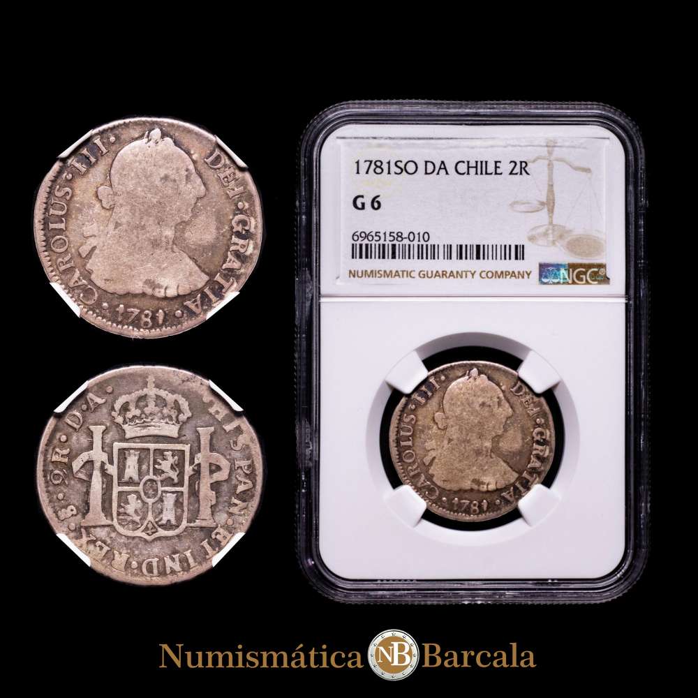 CHILE. 2 Reales, 1781-So DA. Casa de Moneda de Santiago. Carlos III. Encapsulado por NGC como G-6. KM-30.